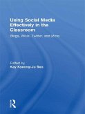 Using Social Media Effectively in the Classroom (eBook, ePUB)