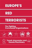 Europe's Red Terrorists (eBook, PDF)