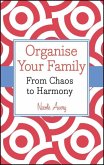 Organise Your Family (eBook, ePUB)