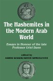 The Hashemites in the Modern Arab World (eBook, PDF)