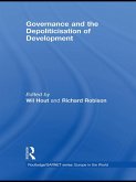 Governance and the Depoliticisation of Development (eBook, ePUB)