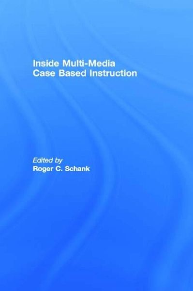 Inside Multi-Media Case Based Instruction (eBook, PDF) Inside Multi-Media Case Based Instruction (eBook, PDF)