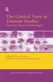 The Critical Turn in Tourism Studies (eBook, PDF) The Critical Turn in Tourism Studies (eBook, PDF)
