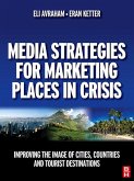 Media Strategies for Marketing Places in Crisis (eBook, PDF)