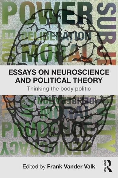 Essays on Neuroscience and Political Theory (eBook, ePUB)