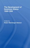 Development of Dominion Status 1900-1936 (eBook, ePUB)