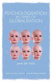 Psychologisation in Times of Globalisation (eBook, ePUB)
