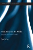 God, Jews and the Media (eBook, PDF)