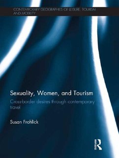 Sexuality, Women, and Tourism (eBook, ePUB) - Frohlick, Susan