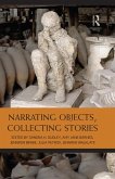 Narrating Objects, Collecting Stories (eBook, ePUB)