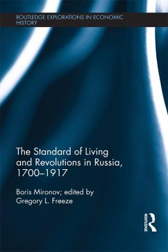 The Standard of Living and Revolutions in Imperial Russia, 1700-1917 (eBook, ePUB) - Mironov, Boris