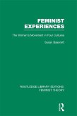 Feminist Experiences (RLE Feminist Theory) (eBook, ePUB)