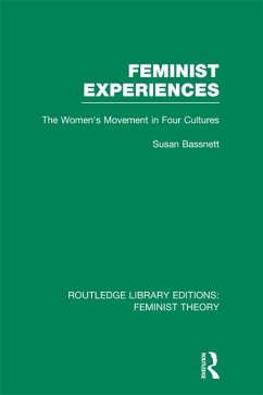 Feminist Experiences (RLE Feminist Theory) (eBook, ePUB) - Bassnett, Susan