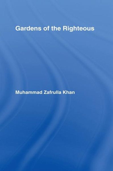 Gardens of the Righteous (eBook, ePUB) Gardens of the Righteous (eBook, ePUB)