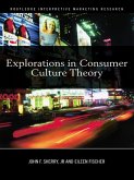 Explorations in Consumer Culture Theory (eBook, ePUB)