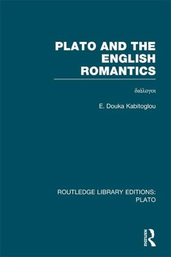 Plato and the English Romantics (RLE: Plato) (eBook, ePUB) - Douka Kabitoglou, E.