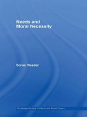 Needs and Moral Necessity (eBook, ePUB)