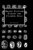 Ancient Egyptian Scarabs and Cylinder Seals (eBook, ePUB)