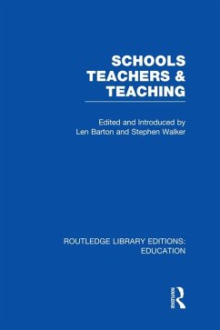 Cover Schools, Teachers and Teaching (RLE Edu N) (eBook, ePUB)