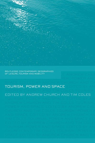 Tourism, Power and Space (eBook, ePUB)