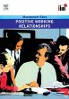 Positive Working Relationships (eBook,... - Bild 1