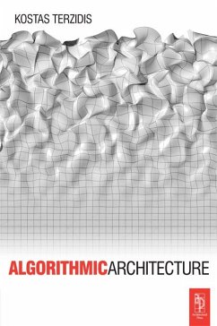 Algorithmic Architecture (eBook, PDF) - Terzidis, Kostas
