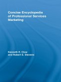 Concise Encyclopedia of Professional Services Marketing (eBook, ePUB)