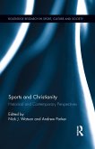 Sports and Christianity (eBook, ePUB) Sports and Christianity (eBook, ePUB)