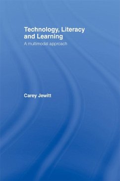Technology, Literacy, Learning (eBook, ePUB) - Jewitt, Carey