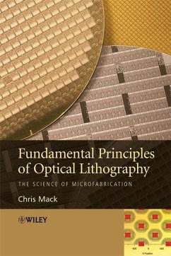 Fundamental Principles of Optical Lithography (eBook, ePUB) - Mack, Chris