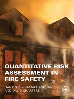 Quantitative Risk Assessment in Fire Safety (eBook, ePUB) - Ramachandran, Ganapathy; Charters, David