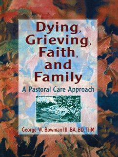 Cover Dying, Grieving, Faith, and Family (eBook, ePUB)