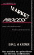 The Meaning of the Market Process... - Bild 1