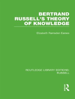 Bertrand Russell's Theory of Knowledge (eBook, ePUB) - Eames, Elizabeth Ramsden