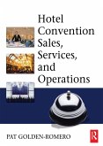 Hotel Convention Sales, Services and Operations (eBook, PDF)