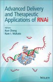 Advanced Delivery and Therapeutic Applications of RNAi (eBook, PDF)