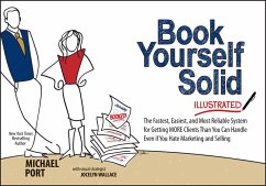Book Yourself Solid Illustrated (eBook, ePUB) - Port, Michael