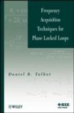 Frequency Acquisition Techniques for Phase Locked Loops (eBook, ePUB)