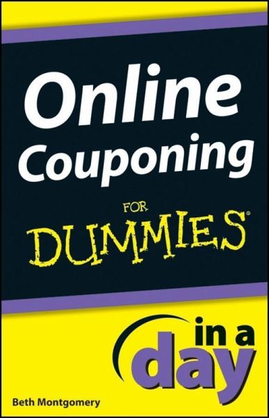 Online Couponing In a Day For Dummies (eBook, ePUB)