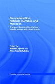 Europeanisation, National Identities and Migration (eBook, ePUB)