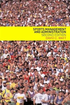 Sports Management and Administration (eBook, ePUB) - Watt, David