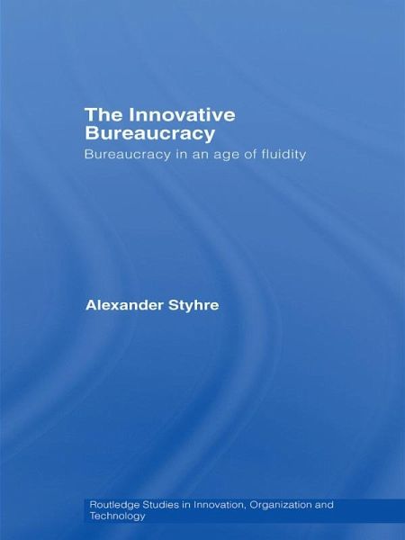 The Innovative Bureaucracy (eBook, ePUB) The Innovative Bureaucracy (eBook, ePUB)