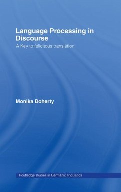 Language Processing in Discourse (eBook, ePUB) - Doherty, Monika