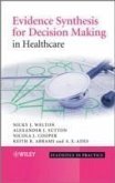 Evidence Synthesis for Decision Making in Healthcare (eBook, ePUB)