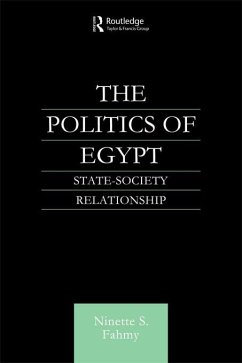 The Politics of Egypt (eBook, ePUB) - Fahmy, Ninette S.