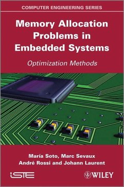 Memory Allocation Problems in Embedded Systems (eBook, ePUB) - Soto, Maria; Sevaux, Marc; Rossi, André; Laurent, Johann