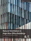 Guide To Natural Ventilation in High Rise Office Buildings (eBook, PDF)