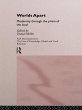 Worlds Apart: Modernity Through the... - Bild 1