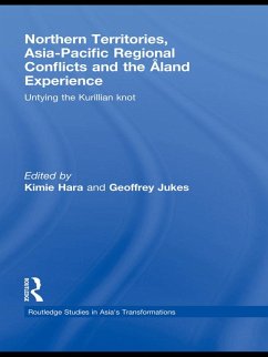 Northern Territories, Asia-Pacific Regional Conflicts and the Aland Experience (eBook, ePUB)