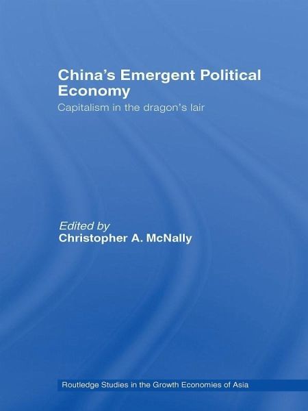 China's Emergent Political Economy (eBook, ePUB)
